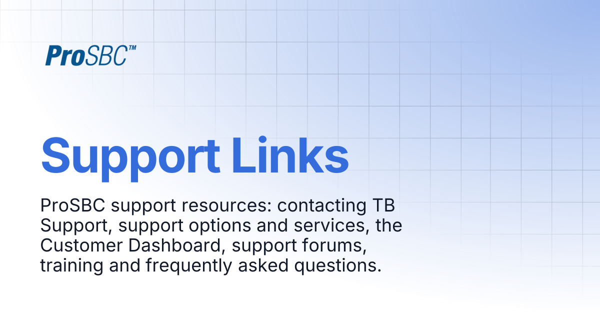 Support Links | ProSBC Documentation