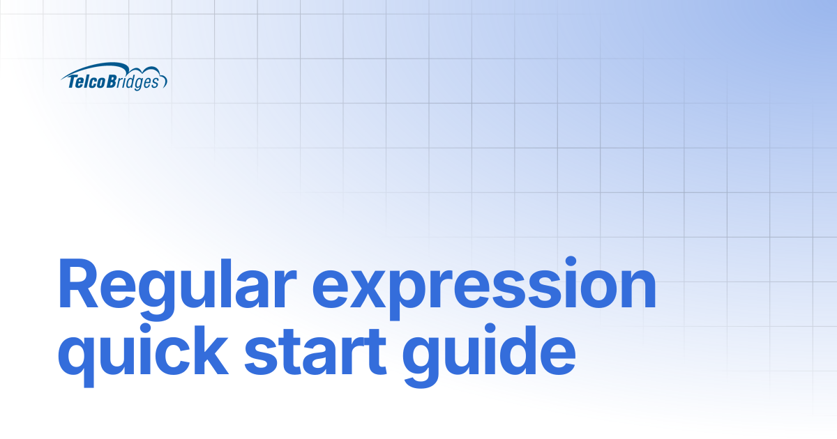 Regular expression quick start guide | ProSBC Documentation